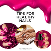 Nail Nirvana: A Comprehensive Guide to Nail Care for Polished Perfection