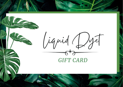 Liquid Dyet Gift Card